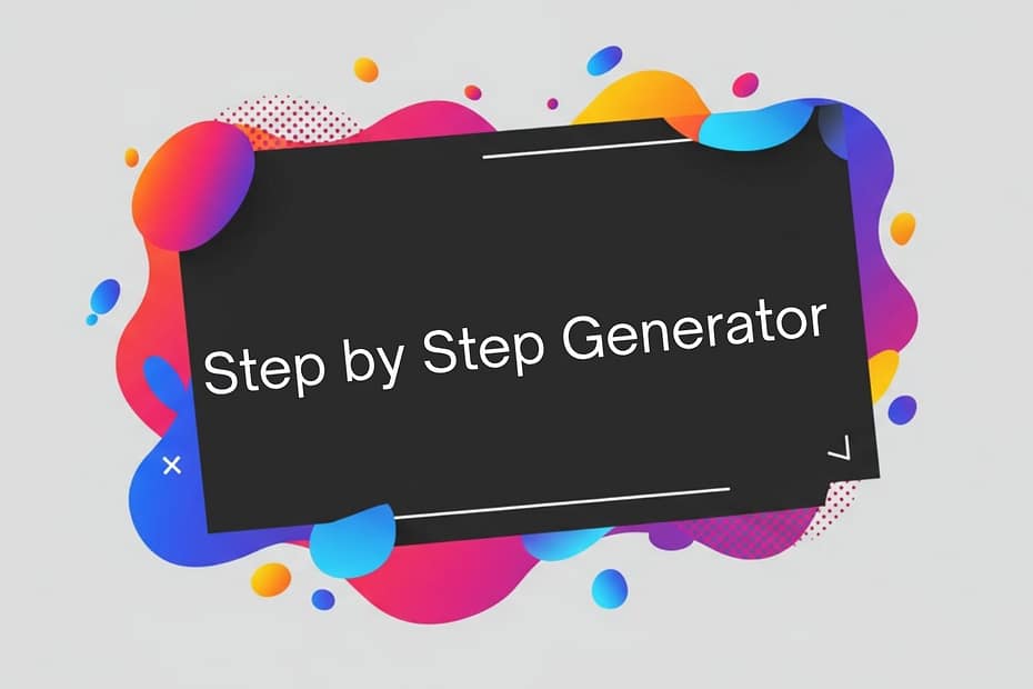 Step by Step Generator