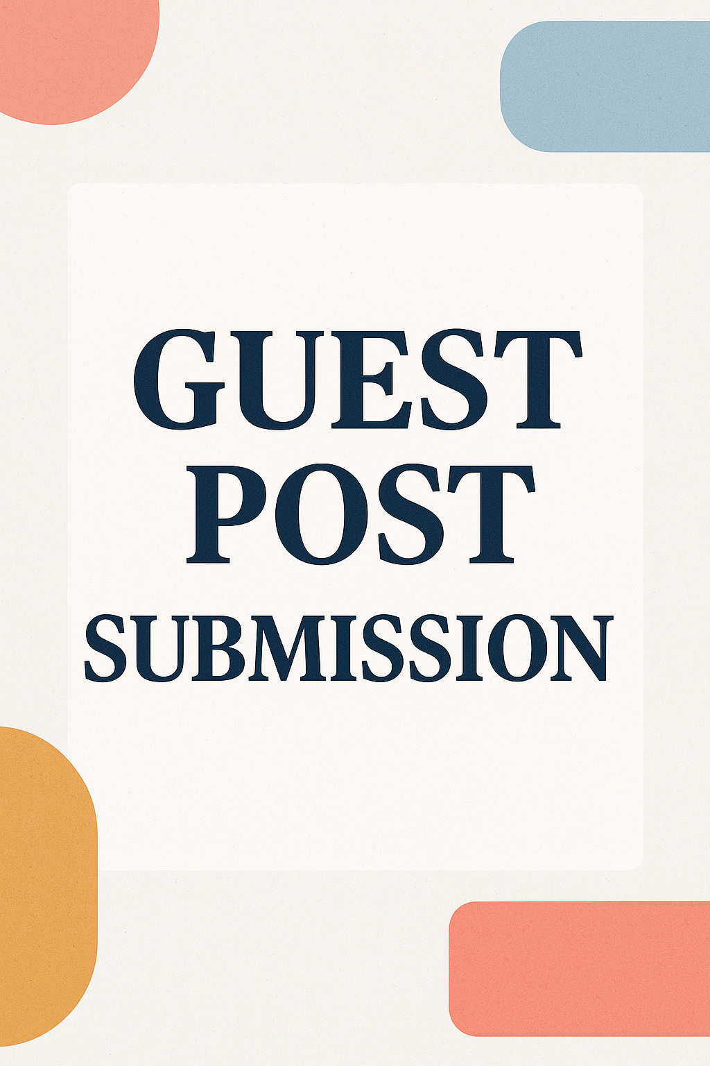 Guest Post Submission